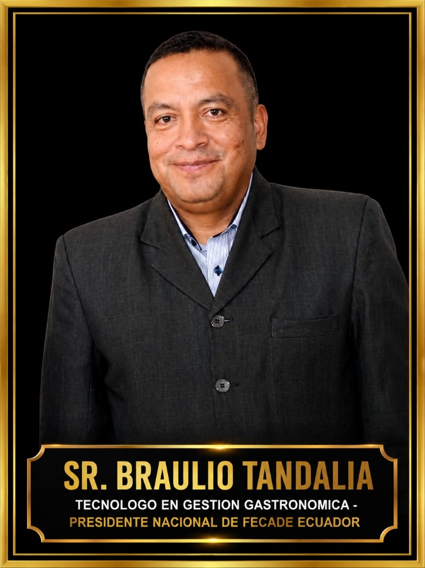 Sr. Braulio Tandalia - Presidente Nacional FECADE Ecuador